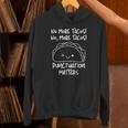 No More Tacos Punctuation Matters Taco English Teacher Unisex Hoodie, English Teacher Hoodies, gift for family, gift for coworker