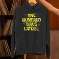 One Hundred Days Later 100th Day Of School Teacher Student Unisex Hoodie, gift for family, gift for coworker One Hundred Days Later 100th Day Of School Teacher Student Unisex Hoodie, gift for family, gift for coworker