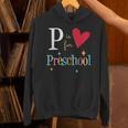 P Is For Preschool Teacher Student Back To School Unisex Hoodie, gift for family, gift for coworker P Is For Preschool Teacher Student Back To School Unisex Hoodie, gift for family, gift for coworker