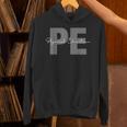 Physical Education PE Teacher Phys Ed Student Grad Unisex Hoodie, Pe Teacher Hoodies, gift for family, gift for coworker Physical Education PE Teacher Phys Ed Student Grad Unisex Hoodie, Pe Teacher Hoodies, gift for family, gift for coworker
