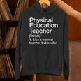 Physical Education Teacher Definition Sports PE School Unisex Hoodie, Pe Teacher Hoodies, gift for family, gift for coworker