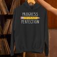 Progress Over Perfection Motivational Teacher Tee Unisex Hoodie, gift for family, gift for coworker Progress Over Perfection Motivational Teacher Tee Unisex Hoodie, gift for family, gift for coworker