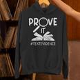 Prove It Text Evidences Reading Teacher First Day Of School Unisex Hoodie, gift for family, gift for coworker Prove It Text Evidences Reading Teacher First Day Of School Unisex Hoodie, gift for family, gift for coworker