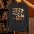 Pumpkin Spice Gives Me Teacher Powers Fall Thanksgiving Men Women Unisex Hoodie, gift for family, gift for coworker Pumpkin Spice Gives Me Teacher Powers Fall Thanksgiving Men Women Unisex Hoodie, gift for family, gift for coworker