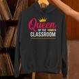 Queen Of The Classroom Teacher Unisex Hoodie, gift for family, gift for coworker
