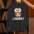 Quien Who Owl Spanish Teacher Unisex Hoodie, gift for family, gift for coworker