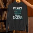 I Read Braille Tell Me Your Superpower Braille Teacher For Men Women Unisex Hoodie, gift for family, gift for coworker I Read Braille Tell Me Your Superpower Braille Teacher For Men Women Unisex Hoodie, gift for family, gift for coworker