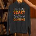This Is My Scary Math Teacher Costume Halloween Unisex Hoodie, gift for family, gift for coworker This Is My Scary Math Teacher Costume Halloween Unisex Hoodie, gift for family, gift for coworker