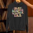 In My Science Teacher Era Retro Back To School STEM Teacher For Men Women Unisex Hoodie, Science Teacher Hoodies, gift for family, gift for coworker In My Science Teacher Era Retro Back To School STEM Teacher For Men Women Unisex Hoodie, Science Teacher Hoodies, gift for family, gift for coworker