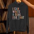 Special Education Teacher I Can Write A Goal For That Sped Unisex Hoodie, gift for family, gift for coworker