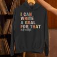 Special Education I Can Write A Goal For That Sped Teacher Unisex Hoodie, gift for family, gift for coworker Special Education I Can Write A Goal For That Sped Teacher Unisex Hoodie, gift for family, gift for coworker