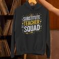 Substitute Teacher Squad Sub Teacher Substitute Teaching Unisex Hoodie, gift for family, gift for coworker Substitute Teacher Squad Sub Teacher Substitute Teaching Unisex Hoodie, gift for family, gift for coworker