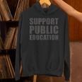 Support Public Education Protect Teachers Students Schools Unisex Hoodie, gift for family, gift for coworker