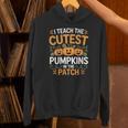I Teach The Cutest Pumpkins In The Patch Halloween Teacher Unisex Hoodie, gift for family, gift for coworker