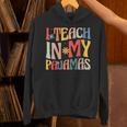I Teach In My Pajamas Retro Groovy Teacher Humor Unisex Hoodie, Groovy Teacher Hoodies, gift for family, gift for coworker I Teach In My Pajamas Retro Groovy Teacher Humor Unisex Hoodie, Groovy Teacher Hoodies, gift for family, gift for coworker