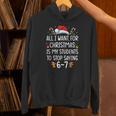 Teacher 67 Christmas Six Seven 6-7 For Men Women Humor Unisex Hoodie, gift for family, gift for coworker Teacher 67 Christmas Six Seven 6-7 For Men Women Humor Unisex Hoodie, gift for family, gift for coworker
