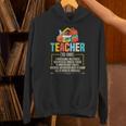 Teacher Definition Teaching School Teacher Men Women Unisex Hoodie, gift for family, gift for coworker