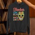 Teacher Life Got Me Feeling Un Poco Loco Unisex Hoodie, gift for family, gift for coworker Teacher Life Got Me Feeling Un Poco Loco Unisex Hoodie, gift for family, gift for coworker