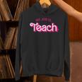 Teacher Life My Job Is Teach Unisex Hoodie, gift for family, gift for coworker Teacher Life My Job Is Teach Unisex Hoodie, gift for family, gift for coworker