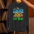 My Teacher Survived 100 Days Of Me Dab 100 Days Of School For Men Women Kids Unisex Hoodie, gift for family, gift for coworker My Teacher Survived 100 Days Of Me Dab 100 Days Of School For Men Women Kids Unisex Hoodie, gift for family, gift for coworker