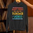 Teacher Voice Teacherlife Primary School Teacher Unisex Hoodie, gift for family, gift for coworker Teacher Voice Teacherlife Primary School Teacher Unisex Hoodie, gift for family, gift for coworker