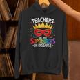 Teachers Are Just Superheroes In Disguise Fun Back To School Unisex Hoodie, gift for family, gift for coworker Teachers Are Just Superheroes In Disguise Fun Back To School Unisex Hoodie, gift for family, gift for coworker
