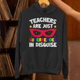 Teachers Are Just Superheroes In Disguise School Unisex Hoodie, gift for family, gift for coworker Teachers Are Just Superheroes In Disguise School Unisex Hoodie, gift for family, gift for coworker