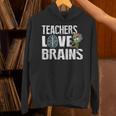 Teachers Love Brains Zombie Halloween Hilarious Unisex Hoodie, gift for family, gift for coworker Teachers Love Brains Zombie Halloween Hilarious Unisex Hoodie, gift for family, gift for coworker