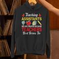Teaching Assistant Because Teachers Need Heroes Too Cute Unisex Hoodie, gift for family, gift for coworker Teaching Assistant Because Teachers Need Heroes Too Cute Unisex Hoodie, gift for family, gift for coworker