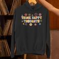 Think Happy Thoughts Teens Spring Positive Message Teachers For Men Women Girls Kids Unisex Hoodie, gift for family, gift for coworker