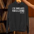 I Tie Shoelaces For a Living Elementary PE Teacher Unisex Hoodie, Pe Teacher Hoodies, gift for family, gift for coworker I Tie Shoelaces For a Living Elementary PE Teacher Unisex Hoodie, Pe Teacher Hoodies, gift for family, gift for coworker