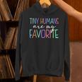 Tiny Humans Are My Favorite Daycare Provider Teacher Daycare Unisex Hoodie, gift for family, gift for coworker Tiny Humans Are My Favorite Daycare Provider Teacher Daycare Unisex Hoodie, gift for family, gift for coworker