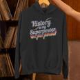 History Is My Superpower History Teacher Shirt T-Shirt Unisex Hoodie, History Teacher Hoodies, gift for family, gift for coworker History Is My Superpower History Teacher Shirt T-Shirt Unisex Hoodie, History Teacher Hoodies, gift for family, gift for coworker