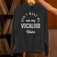 Vocaloid Voice Vocal Music Teacher Singer Singing Unisex Hoodie, gift for family, gift for coworker