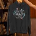 When A Flower Doesn't Bloom Special Education Teacher Men Women Unisex Hoodie, gift for family, gift for coworker