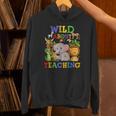 Wild About Teaching Safari Jungle School Teacher Unisex Hoodie, gift for family, gift for coworker