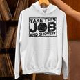Take This Job And Shove It Teacher And Technician Work For Men Women Unisex Hoodie, gift for family, gift for coworker Take This Job And Shove It Teacher And Technician Work For Men Women Unisex Hoodie, gift for family, gift for coworker