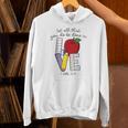 Let All That You Do Be Done In Love Christian Teacher Unisex Hoodie, gift for family, gift for coworker