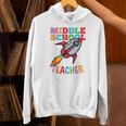 Space Middle School Teacher Back To School Men Women Kids Unisex Hoodie, gift for family, gift for coworker