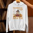 Thankful Math Turkey Teacher Happy Thanksgiving Unisex Hoodie, gift for family, gift for coworker Thankful Math Turkey Teacher Happy Thanksgiving Unisex Hoodie, gift for family, gift for coworker