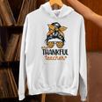 Thanksgiving Shirt Teacher Women Messy Bun Thankful Teacher Unisex Hoodie, gift for family, gift for coworker Thanksgiving Shirt Teacher Women Messy Bun Thankful Teacher Unisex Hoodie, gift for family, gift for coworker