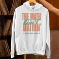 Women The Math Ain't Mathin Show Your Work Math Teacher Unisex Hoodie, gift for family, gift for coworker