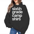6th Sixth Grade Camp Counselor Camper Teacher Chaperone Women's Hoodie, trending gift