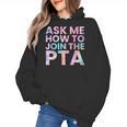 Ask Me How To Join PTA Crew Parent Teacher Matching School Women's Hoodie, trending gift Ask Me How To Join PTA Crew Parent Teacher Matching School Women's Hoodie, trending gift