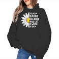 i Became a Teacher Because Your Life Is Worth My Time Women's Hoodie, trending gift