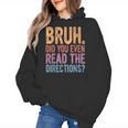 Bruh Did You Even Read The Directions Bruh Teacher For Men Women Women's Hoodie, trending gift