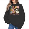 Bruh We Out Teacher Retro Last Day Of School Boys Girls Kids Women's Hoodie, trending gift Bruh We Out Teacher Retro Last Day Of School Boys Girls Kids Women's Hoodie, trending gift
