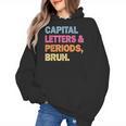 Capital Letters And Periods Bruh Teacher Bruh Teache Women's Hoodie, trending gift