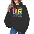 Dear Parents Tag You'Re It Love Teachers Last Day Of School Women's Hoodie, trending gift Dear Parents Tag You'Re It Love Teachers Last Day Of School Women's Hoodie, trending gift