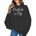 English Teacher Gag For Women English Is Tuff Women's Hoodie, English Teacher Gifts, trending gift English Teacher Gag For Women English Is Tuff Women's Hoodie, English Teacher Gifts, trending gift